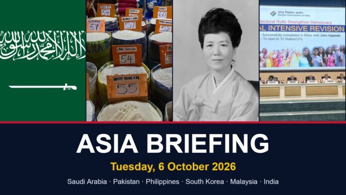 Asia Briefing for Tuesday, 6 October 2026, with images linked to Saudi Arabia, the Philippines, South Korea and India