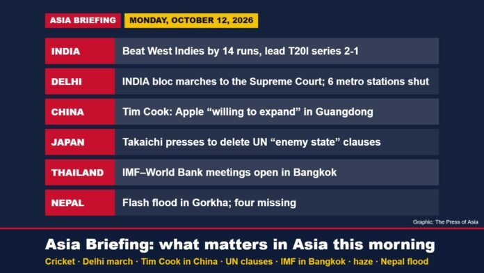 Asia Briefing graphic for October 12, 2026: India cricket win, Delhi march, Tim Cook in China, UN enemy state clauses, IMF meetings in Bangkok, Nepal flood